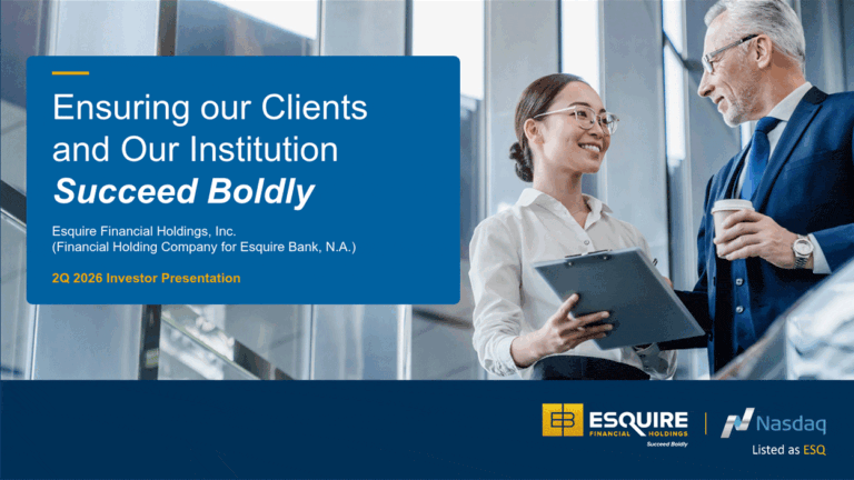 Esquire Financial Holdings, Inc. Releases Second Quarter 2026 Investor Presentation