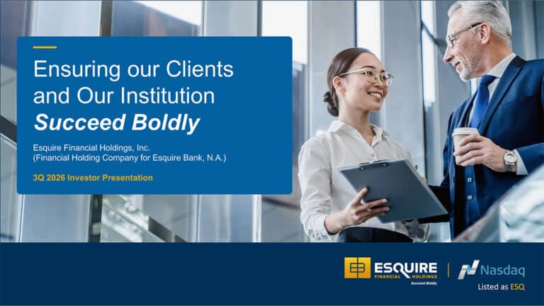 Esquire Financial Holdings, Inc. Releases Third Quarter 2026 Investor Presentation
